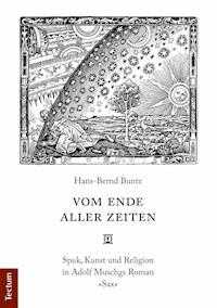 Vom Ende aller Zeiten - Hans-Bernd Bunte - E-Book