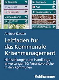 Leitfaden für das Kommunale Krisenmanagement - Andreas Hermann Karsten - E-Book