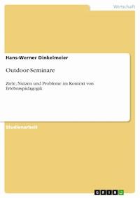 Outdoor-Seminare - Hans-Werner Dinkelmeier - E-Book