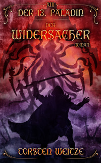 Der Widersacher - Torsten Weitze - E-Book