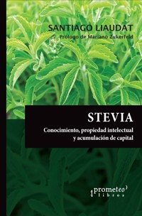 Stevia - Santiago Liaudat - E-Book