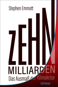 Zehn Milliarden - Stephen Emmott - E-Book