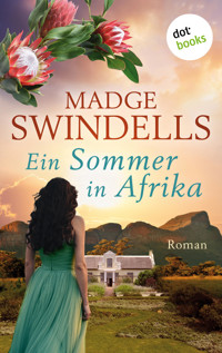Ein Sommer in Afrika - Madge Swindells - E-Book