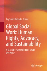 Global Social Work: Human Rights, Advocacy, and Sustainability -  - E-Book