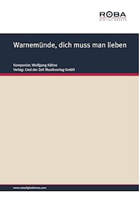 Warnemünde, dich muss man lieben - Wolfgang Kähne - E-Book