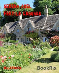 Fertile Grounds - Serena Axel - E-Book