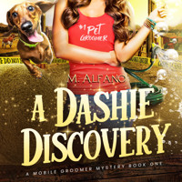 A Dashie Discovery - A Mobile Groomer Mystery, Book 1 (Unabridged) - M. Alfano - Hörbuch