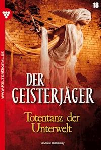 Totentanz der Unterwelt - Andrew Hathaway - E-Book