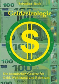 Geldastrologie - Sebastian Jacob - E-Book