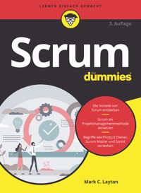 Scrum für Dummies - Mark C. Layton - E-Book