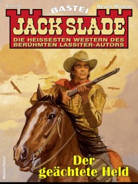 Jack Slade 987 - Jack Slade - E-Book