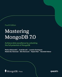 Mastering MongoDB 7.0 - Marko Aleksendrić - E-Book