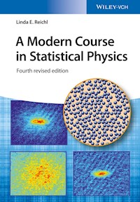 A Modern Course in Statistical Physics - Linda E. Reichl - E-Book