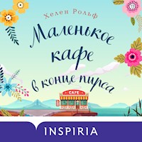 Маленькое кафе в конце пирса - Хелен Рольф - Hörbuch