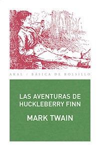 Las aventuras de Huckleberry Finn - Mark Twain - E-Book