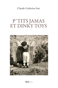 P'tits jamas et dinky toys - Claude-Catherine Süri - E-Book
