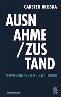 Ausnahme / Zustand - Carsten Brosda - E-Book