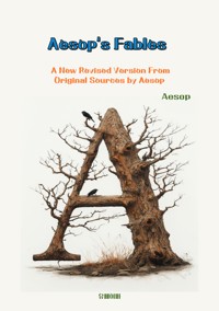 Aesop\'s Fables - Aesop - E-Book