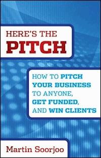 Here's the Pitch - Martin Soorjoo - E-Book