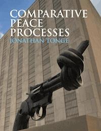 Comparative Peace Processes - Jonathan Tonge - E-Book