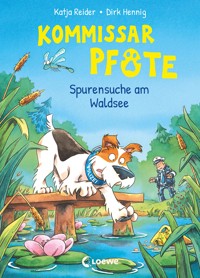 Kommissar Pfote (Band 7) - Spurensuche am Waldsee - Katja Reider - E-Book