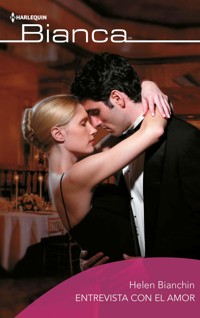 Entrevista con el amor - Helen Bianchin - E-Book
