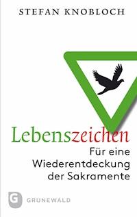 Lebenszeichen - Stefan Knobloch - E-Book