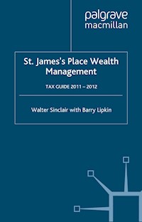 St. James's Place Tax Guide 2011-2012 - W. Sinclair - E-Book