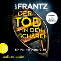 Der Tod in den Schären - Ein Fall für Anna Glad - Anna Glad ermittelt, Band 2 (Ungekürzt) - Eva Frantz - Hörbuch