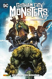 Gotham City Monsters: Die Stadt der Monster - Steve Orlando - E-Book