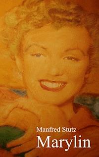 Marylin - Manfred Stutz - E-Book