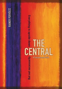The Central - Rainer Pervöltz - E-Book