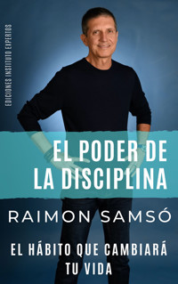 El Poder De La Disciplina - Raimon Samsó - E-Book