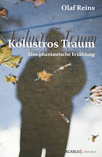 Kolustros Traum - Olaf Reins - E-Book