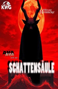 Schattensäule - Oliver Rennicke - E-Book