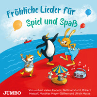 Fröhliche Lieder für Spiel und Spaß - Bettina Göschl - Hörbuch
