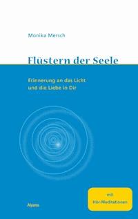 Flüstern der Seele - Enhanced E-book - Monika Mersch - E-Book