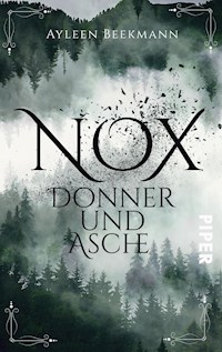 Nox - Donner und Asche - Ayleen Beekmann - E-Book
