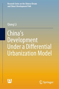 China’s Development Under a Differential Urbanization Model - Qiang Li - E-Book