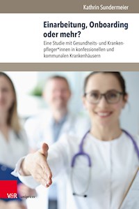 Einarbeitung, Onboarding oder mehr? - Kathrin Sundermeier - E-Book