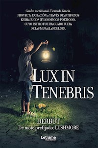 Lux in tenebris - Derbut - E-Book