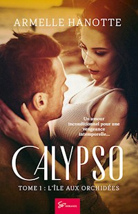 Calypso - L'île aux orchidées - Armelle Hanotte - E-Book