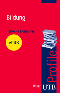 Bildung - Rebekka Horlacher - E-Book