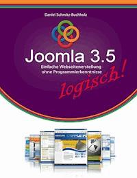 Joomla 3.5 logisch! - Daniel Schmitz-Buchholz - E-Book