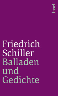 Gedichte und Balladen - Friedrich Schiller - E-Book