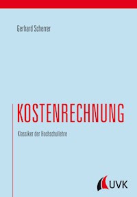 Kostenrechnung - Gerhard Scherrer - E-Book