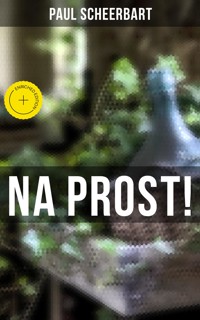 Na Prost! - Paul Scheerbart - E-Book