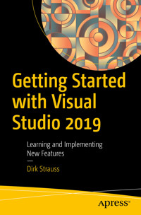 Getting Started with Visual Studio 2019 - Dirk Strauss - E-Book