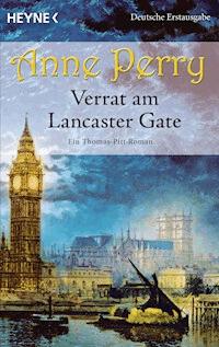 Verrat am Lancaster Gate - Anne Perry - E-Book