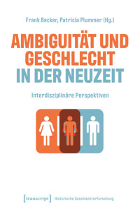 Ambiguität und Geschlecht in der Neuzeit -  - kostenlos E-Book